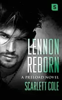 Lennon Reborn: A Steamy, Emotional Rockstar Romance