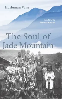 A Jáde-hegy lelke - The Soul of Jade Mountain