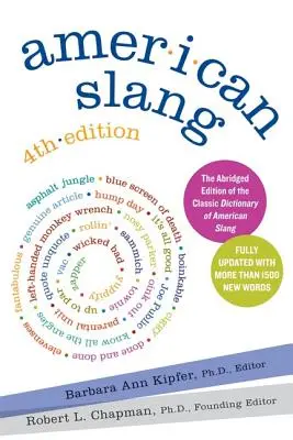 Amerikai szleng, 4. kiadás - American Slang, 4th Edition