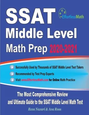 SSAT középszintű matematika felkészítő könyv 2020-2021: A legátfogóbb áttekintés és végső útmutató az SSAT középszintű matematika teszthez - SSAT Middle Level Math Prep 2020-2021: The Most Comprehensive Review and Ultimate Guide to the SSAT Middle Level Math Test