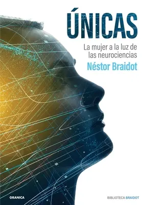 nicas: La Mujer A La Luz De Las Neurociencias: La Mujer A La Luz De Las Neurociencias. - nicas: La Mujer A La Luz De Las Neurociencias