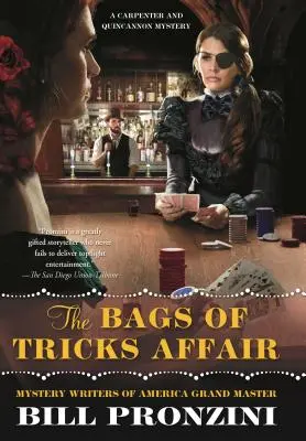 A zsákbamacska-ügy: A Carpenter and Quincannon Mystery - The Bags of Tricks Affair: A Carpenter and Quincannon Mystery