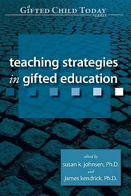 Tanítási stratégiák a tehetséggondozásban - Teaching Strategies in Gifted Education