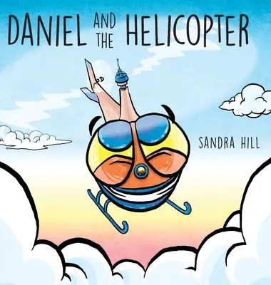 Daniel és a helikopter - Daniel and the Helicopter