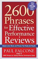 2600 mondat a hatékony teljesítményértékeléshez: Használható szavak és kifejezések, amelyek valóban eredményt hoznak - 2600 Phrases for Effective Performance Reviews: Ready-to-Use Words and Phrases That Really Get Results