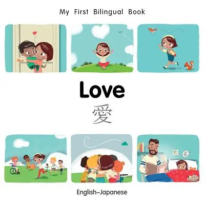 Az első kétnyelvű könyv-szerelmem (angol-japán) - My First Bilingual Book-Love (English-Japanese)