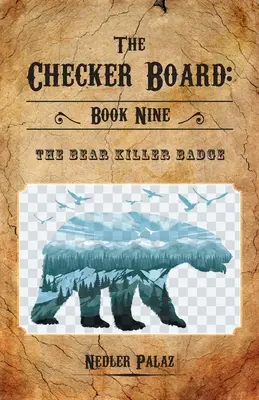 A medveölő jelvény - The Bear Killer Badge