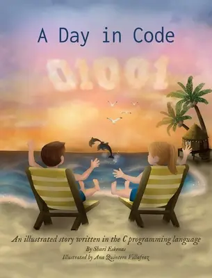 Egy nap kódban: Egy illusztrált történet C programozási nyelven írva - A Day in Code: An illustrated story written in the C programming language