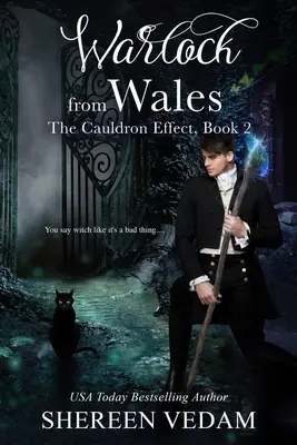 Warlock from Wales: The Cauldron Effect, 2. könyv - Warlock from Wales: The Cauldron Effect, Book 2