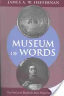 A szavak múzeuma: Az ekphraszisz poétikája Homérosztól Ashberyig - Museum of Words: The Poetics of Ekphrasis from Homer to Ashbery