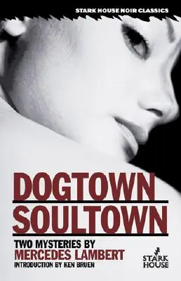 Dogtown/Soultown: Két rejtély - Dogtown/Soultown: Two Mysteries