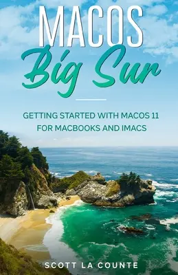 MacOS Big Sur: Kezdő lépések a MacOS 11 rendszerrel Macbookok és iMacek számára - MacOS Big Sur: Getting Started With MacOS 11 For Macbooks and iMacs