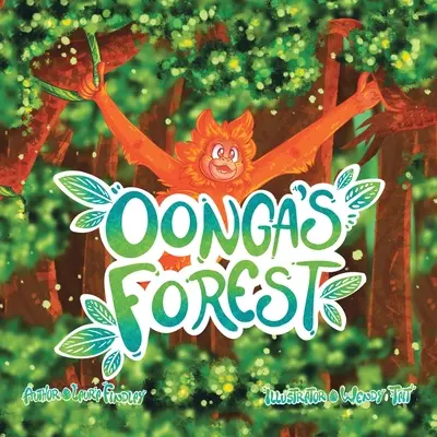 Oonga erdeje - Oonga's Forest