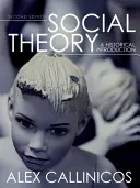 Társadalomelmélet: A Historical Introduction - Social Theory: A Historical Introduction