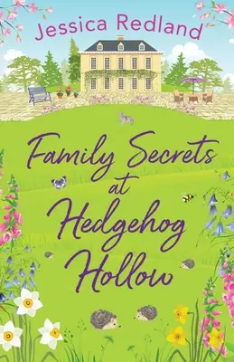 Családi titkok a Hedgehog Hollowban - Family Secrets at Hedgehog Hollow