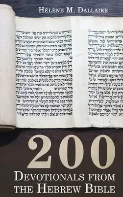 200 áhítat a héber Bibliából - 200 Devotionals from the Hebrew Bible