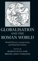A globalizáció és a római világ - Globalisation and the Roman World