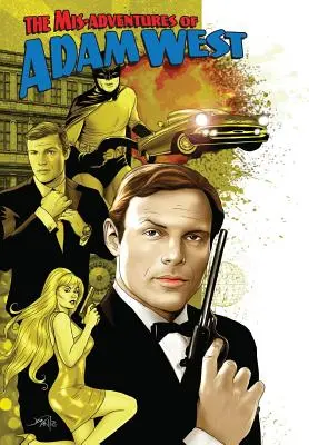 Adam West kalandjai: Volume 1 - Mis-Adventures of Adam West: Volume 1