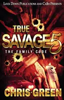 True Savage 5: A családi kódex - True Savage 5: The Family Code