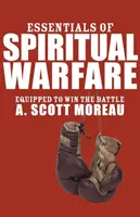 A lelki hadviselés alapjai - Essentials of Spiritual Warfare