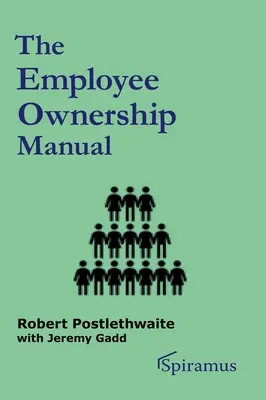 A munkavállalói tulajdonosi kézikönyv - The Employee Ownership Manual