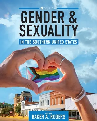 Nemek és szexualitás az Egyesült Államok déli részén - Gender and Sexuality in the Southern United States