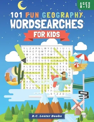 101 szórakoztató földrajz szókereső gyerekeknek: Szórakoztató és tanulságos szókereső rejtvénykönyv 8-12 éves gyerekeknek - 101 Fun Geography Wordsearches For Kids: A Fun And Educational Word Search Puzzle Books For Kids Aged 8-12