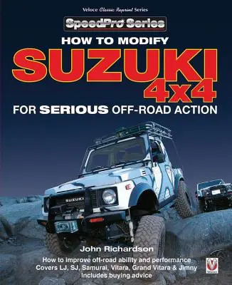 A Suzuki 4x4 átalakítása komoly terepjáró akciókhoz - Modifying Suzuki 4x4 for Serious Offroad Action