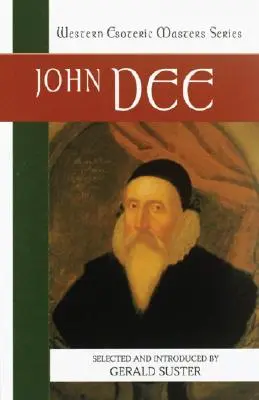 John Dee: Alapvető olvasmányok - John Dee: Essential Readings