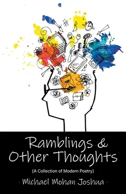 Ramblings & Other Thoughts - A Collection of Modern Poetry (Modern versek gyűjteménye) - Ramblings & Other Thoughts - A Collection of Modern Poetry