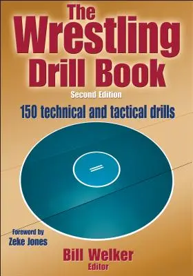 A birkózási gyakorlatok könyve - The Wrestling Drill Book