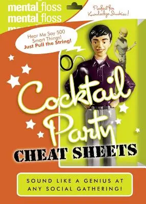 Mental Floss: Cocktail Party Cheat Sheets