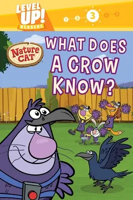 Nature Cat: Mit tud egy varjú? (Level Up! Readers): A Beginning Reader Science & Animal Book for Kids Ages 5 to 7 - Nature Cat: What Does a Crow Know? (Level Up! Readers): A Beginning Reader Science & Animal Book for Kids Ages 5 to 7