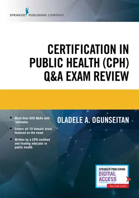 Certification in Public Health (Cph) Q&A vizsga felülvizsgálata - Certification in Public Health (Cph) Q&A Exam Review