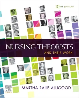 Ápoláselméleti szakemberek és munkásságuk - Nursing Theorists and Their Work