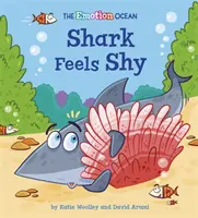 Érzelmek Óceán: A cápa félénknek érzi magát - Emotion Ocean: Shark Feels Shy