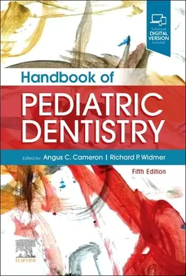 A gyermekfogászat kézikönyve - Handbook of Pediatric Dentistry
