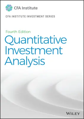 Kvantitatív befektetési elemzés - Quantitative Investment Analysis