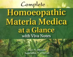 Teljes homöopátiás Materia Medica egy pillantásra - Viva jegyzetekkel - Complete Homoeopathic Materia Medica at a Glance - with Viva Notes