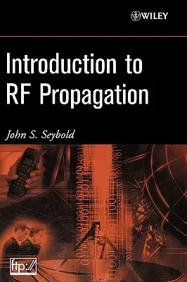 Bevezetés a rádiófrekvenciás terjedésbe - Introduction to RF Propagation