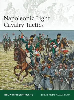 Napóleoni könnyűlovassági taktika - Napoleonic Light Cavalry Tactics