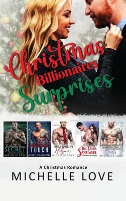 Karácsonyi milliárdos meglepetések: A Christmas Romance - Christmas Billionaires Surprises: A Christmas Romance