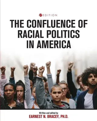 A faji politika összefolyása Amerikában: Critical Writings - The Confluence of Racial Politics in America: Critical Writings