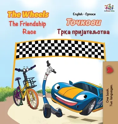 A kerekek A barátság versenye: angol szerb cirill betűkkel - The Wheels The Friendship Race: English Serbian Cyrillic