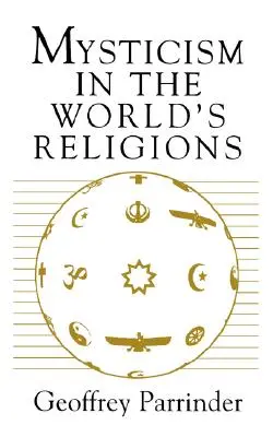 A miszticizmus a világvallásokban - Mysticism in the World Religions