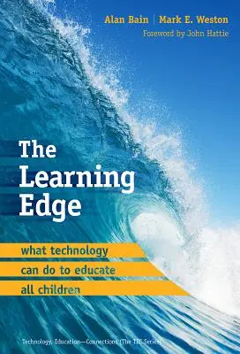 A tanulás előnye: Mit tehet a technológia minden gyermek oktatásáért - The Learning Edge: What Technology Can Do to Educate All Children