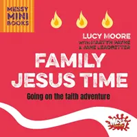 Family Jesus Time - A hit kalandjára indulva - Family Jesus Time - Going on the faith adventure