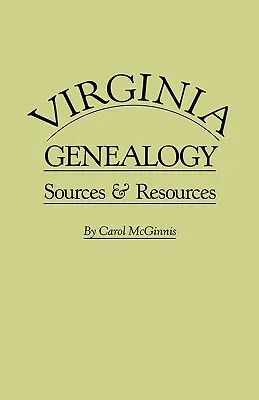 Virginia Genealogy. Források és források - Virginia Genealogy. Sources & Resources