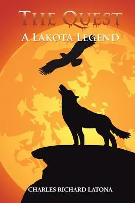 A küldetés: A Lakota legenda - The Quest: A Lakota Legend