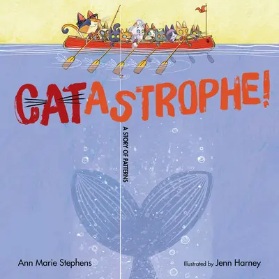 Katasztrófa!: A Story of Patterns - Catastrophe!: A Story of Patterns